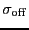 \ensuremath{\sigma_\ensuremath{\mathrm{off}}}