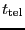 \ensuremath{t_\ensuremath{\mathrm{tel}}}