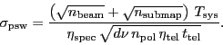 \begin{displaymath}
\ensuremath{\sigma_\ensuremath{\mathrm{psw}}} =
\frac{\ens...
...th{\mathrm{tel}}}\,\ensuremath{t_\ensuremath{\mathrm{tel}}}}}.
\end{displaymath}
