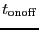 \ensuremath{t_\ensuremath{\mathrm{onoff}}}