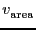 \ensuremath{v_\ensuremath{\mathrm{area}}^\ensuremath{\mathrm{}}}
