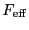 \ensuremath{F_\ensuremath{\mathrm{eff}}}