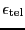 \ensuremath{\epsilon_\ensuremath{\mathrm{tel}}}