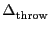 \ensuremath{\Delta^\ensuremath{\mathrm{}}_\ensuremath{\mathrm{throw}}}