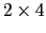 $2\times 4$
