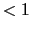 $<1$