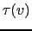 $\tau(v)$