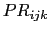 $PR_{ijk}$