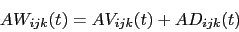 \begin{displaymath}
AW_{ijk}(t) = AV_{ijk}(t) + AD_{ijk}(t)
\end{displaymath}
