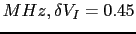 $MHz, \delta V_I = 0.45$